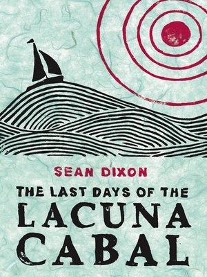 cover image of The Last Days of the Lacuna Cabal